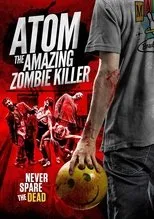 Póster de Atom the Amazing Zombie Killer