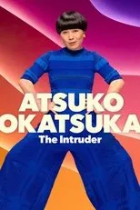 Póster de Atsuko Okatsuka: The Intruder