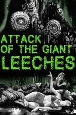 Póster de Attack of the Giant Leeches