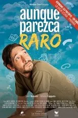 Póster de Aunque parezca raro