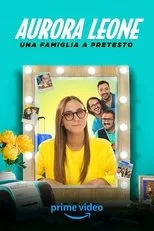 Póster de Aurora Leone - Una famiglia a pretesto