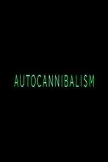 Póster de Autocannibalism