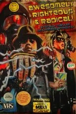 Póster de Awesomely Righteous & Radical