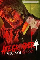 Póster de Axegrinder 4: Souls of Blood