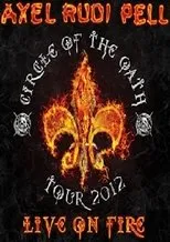 Póster de Axel Rudi Pell: Live On Fire