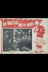Póster de ¡Ay, Palillo, no te rajes!