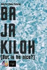 Póster de Ba Ja Kiloh (But Is He Nice?)