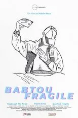 Póster de Babtou fragile
