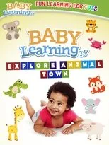Póster de BabyLearning.tv: Explore Animal Town