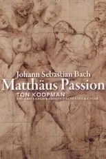 Póster de Bach: Matthäus Passion - Ton Koopman