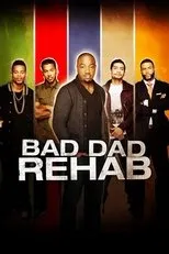 Póster de Bad Dad Rehab