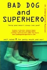 Póster de Bad Dog and Superhero