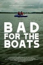 Póster de Bad for the Boats