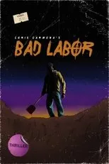 Póster de Bad Labor