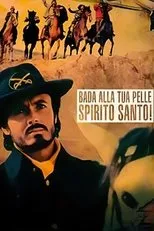 Póster de Bada alla tua pelle Spirito Santo!