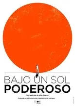Póster de Bajo un sol poderoso