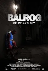 Póster de Balrog: Behind the Glory