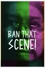 Póster de Ban That Scene!