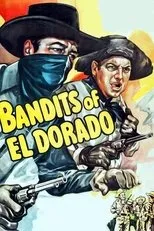 Póster de Bandits of El Dorado