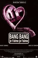 Póster de Bang bang je t'aime je t'aime