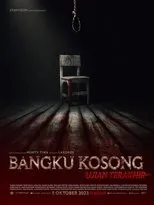 Póster de Bangku Kosong: Ujian Terakhir