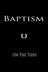 Póster de Baptism On The Tides