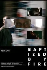 Póster de Baptized by Fire