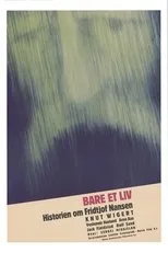 Póster de Bare et liv - historien om Fridtjof Nansen