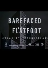 Póster de Barefaced Flatfoot