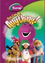 Póster de Barney: You Can Be Anything
