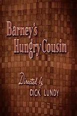 Póster de Barney's Hungry Cousin