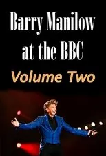 Póster de Barry Manilow at the BBC: Volume Two