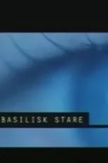 Póster de Basilisk Stare