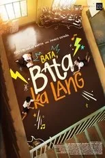 Póster de Bata, Bata Ka Lang
