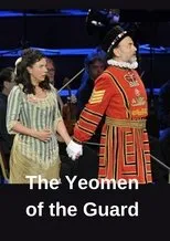 Póster de BBC Proms (2012): Gilbert & Sullivan - The Yeomen of the Guard