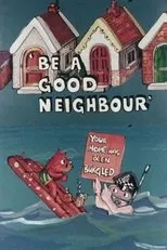 Póster de Be a Good Neighbour