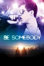Póster de Be Somebody