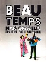 Póster de Beau temps mais orageux en fin de journée