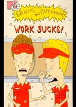 Póster de Beavis And Butt-Head: Work Sucks