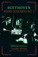 Póster de Beethoven, Piano Concerto No. 2 in B-flat major - Mikhail Pletnev, Claudio Abbado, Berliner Philharmoniker