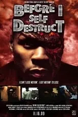 Póster de Before I Self Destruct