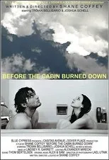 Póster de Before the Cabin Burned Down