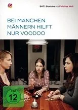 Póster de Bei manchen Männern hilft nur Voodoo