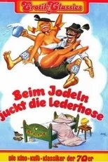Póster de Beim Jodeln juckt die Lederhose