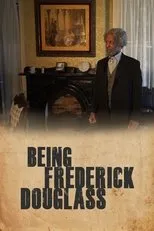 Póster de Being Frederick Douglass
