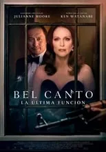 Póster de Bel Canto. La última función