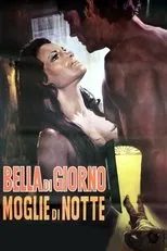 Póster de Bella di giorno, moglie di notte