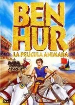 Póster de Ben Hur, la pelicula animada