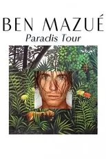 Póster de Ben Mazué - Paradis Tour