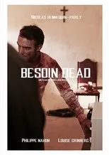 Póster de Besoin Dead
